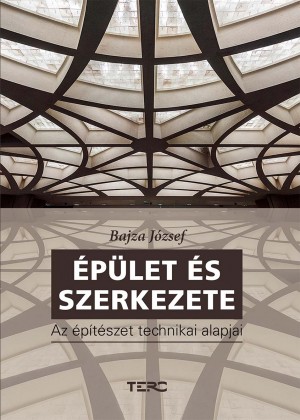 Épület és szerkezete